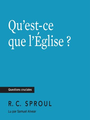 cover image of Qu'est-ce que l'Église ?